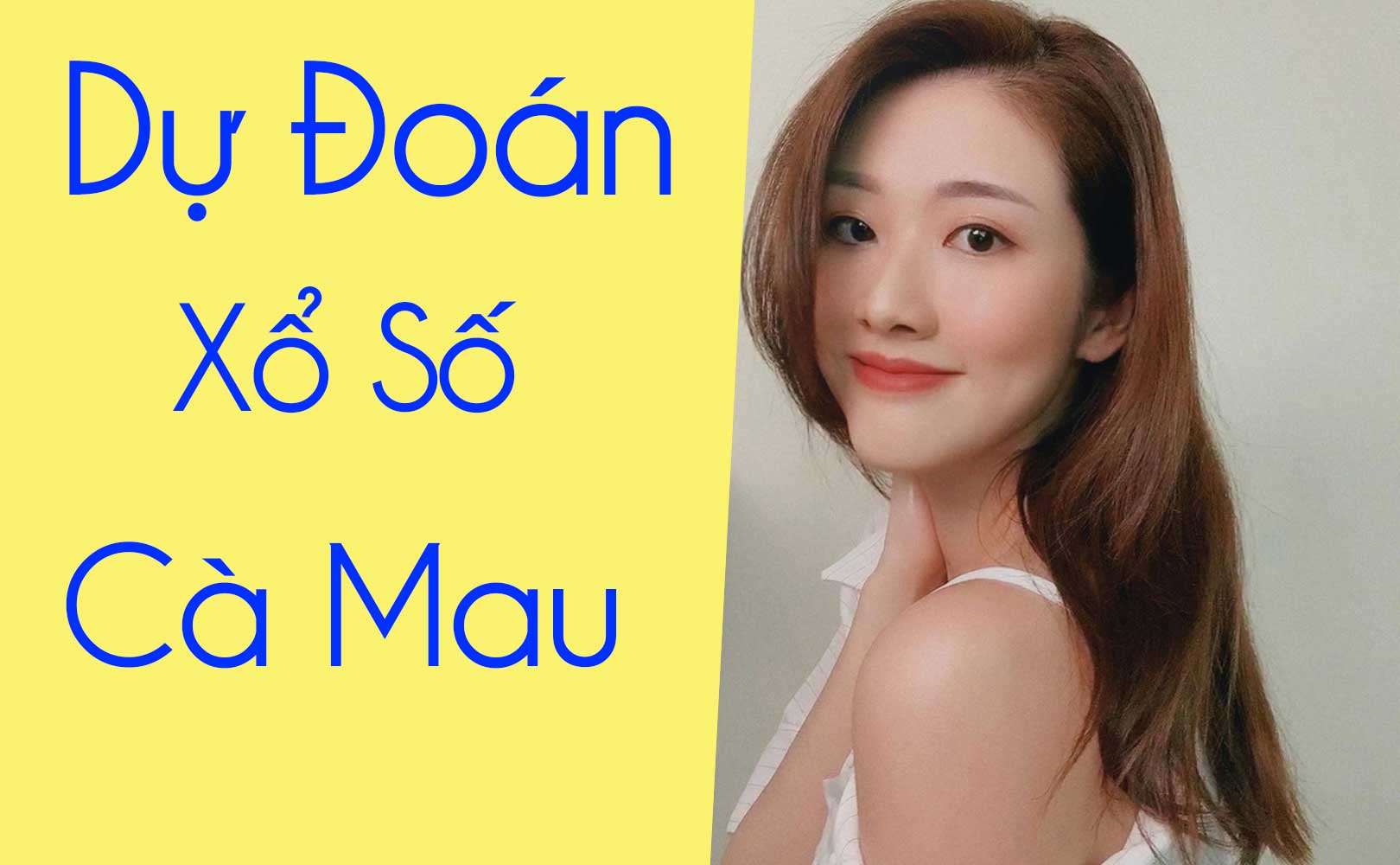 Dự đoán xổ số Cà Mau - Soi cầu loto bạch thủ Cà Mau