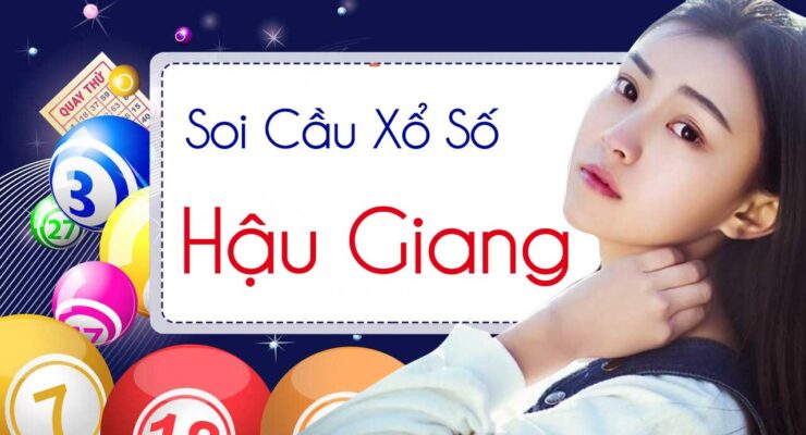 Dự đoán xổ số Hậu Giang hôm nay - Soi cầu Hậu Giang