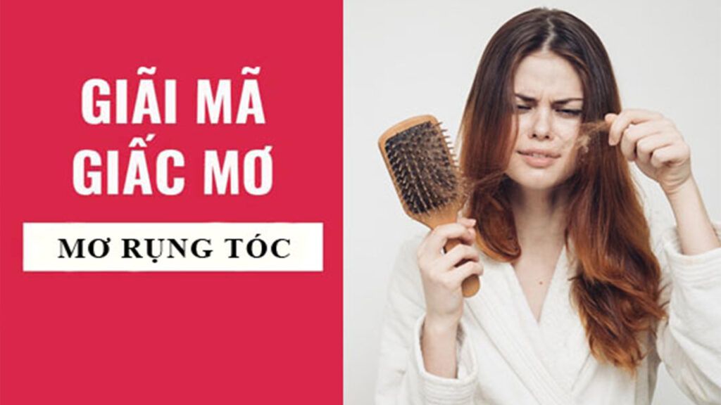 Chiêm bao thấy tóc rụng nhiều